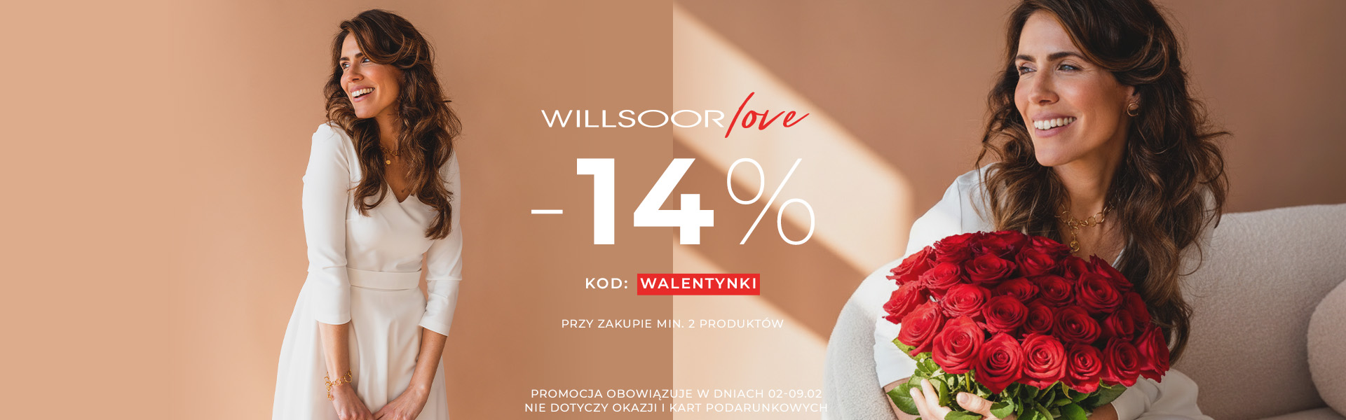 WillsoorLOVE -14%  kod: WALENTYNKI przy zakupie min. 2 prod Promocja nie dotyczy Okazji i Kart Podarunkowych